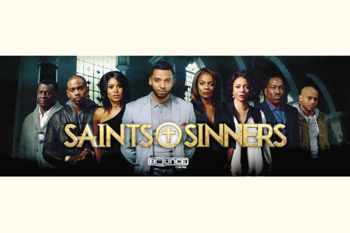 Bounce Tv To Premiere Original Series Saints Sinners New
