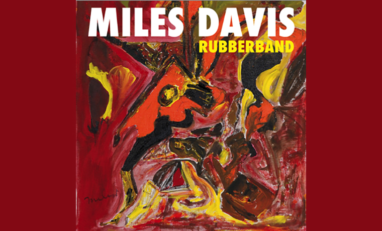 Miles Davis' Lost Album Rubberband released from Rhino