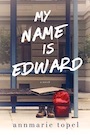 My Name Is Edward