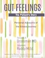 Gut Feelings: The Patient's Story